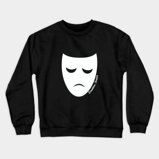 Sad Unhappy Loneliness Down Emotion Character Mask Gift Crewneck Sweatshirt